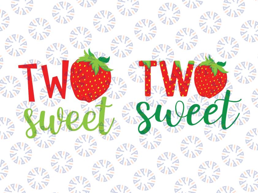 Strawberry Birthday Svg, Two Sweet Strawberry Svg, 2nd Second Birthday Svg, Strawberry Svg, Girls, Silhouette Cricut