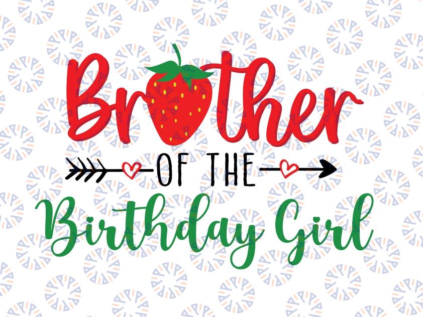 Strawberry Birthday Family Svg Png, Brother Birthday Girl Berry Sweet Birthday Girl SVG, Birthday Family Svg, Strawberry First Birthday Svg