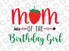 Strawberry Birthday Family Svg Png, Mom Birthday Girl Berry Sweet Birthday Girl SVG, Birthday Family Svg, Strawberry First Birthday Svg