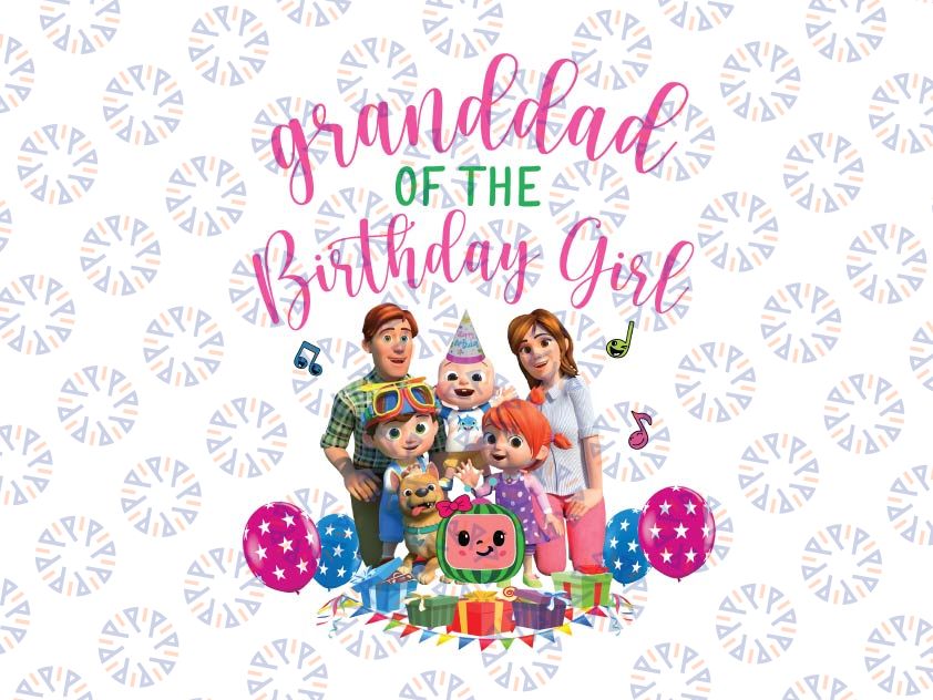 Grandad Of The Birthday Girl Cocomelon Family Birthday Girl Png, Cocomelon Birthday Family Matching Png, Cocomelon Kids Shirt, Birthday Girl Png