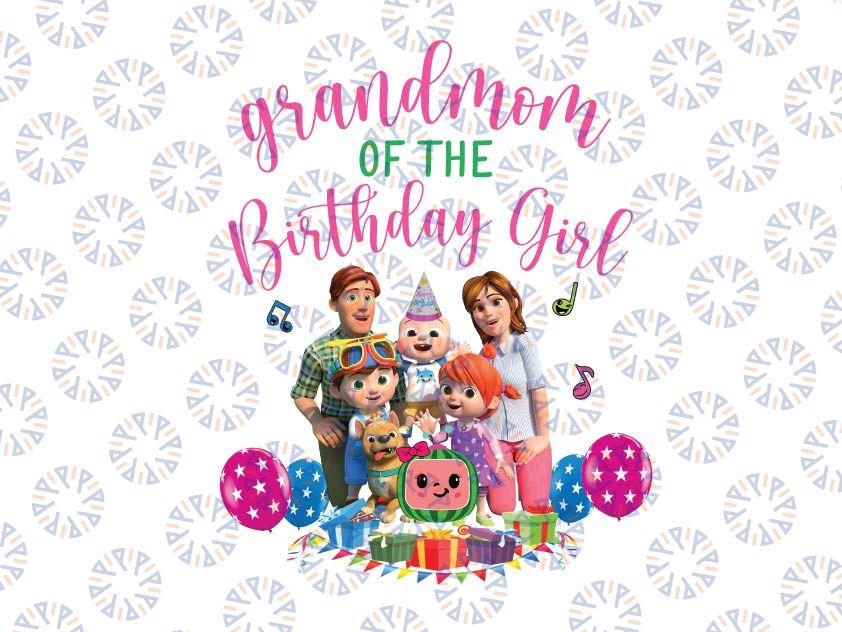 Grandmom Of The Birthday Girl Cocomelon Family Birthday Girl Png, Cocomelon Birthday Family Matching Png, Cocomelon Kids Shirt, Birthday Girl Png