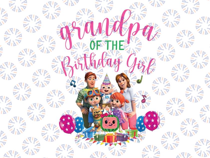 Grandpa Of The Birthday Girl Cocomelon Family Birthday Girl Png, Cocomelon Birthday Family Matching Png, Cocomelon Kids Shirt, Birthday Girl Png