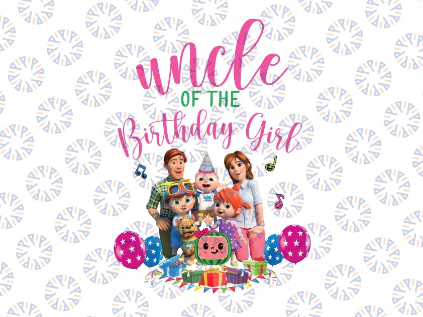 Uncle Of The Birthday Girl Cocomelon Family Birthday Girl Png, Cocomelon Birthday Family Matching Png, Cocomelon Kids Shirt, Birthday Girl Png