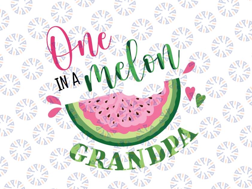 One in a Melon Grandpa First Birthday Png, Pink Watermelon Party Png, Family Png, Family Birthday Png, One In A Melon Png