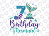 Birthday Mermaid 7th Png, Mermaid Birthday Png, Mermaid Tail Png, Birthday Girl Png, Mermaid Numbers Png, Birthday png