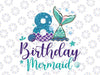 Birthday Mermaid 8th Png, Mermaid Birthday Png, Mermaid Tail Png, Birthday Girl Png, Mermaid Numbers Png, Birthday png