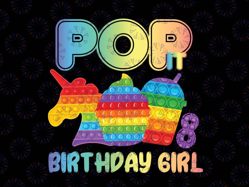 Pop It Birthday Number Png, Pop It Birthday Girl Png, Numbers 1 - 9 Birthday Girl Png, Pop It Png, Pop It Unicorn Png