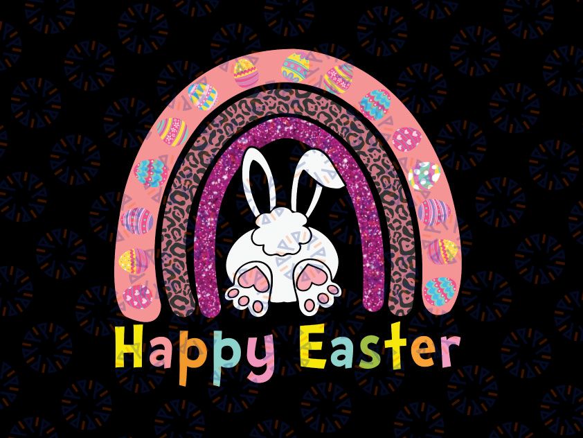 Easter Day Rainbow with eggs PNG, Easter Bunny Png, Happy Easter Png, Happy Easter Bunny Rabbit Rainbow Leopard Printable Sublimation Design