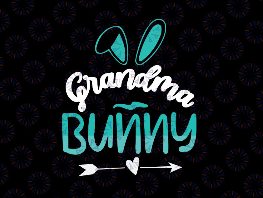 Grandma Bunny Svg, Bunny Svg, Grandma Svg, Easter Svg, Easter Bunny Svg Png, Gift For Grandma, Easter Gift