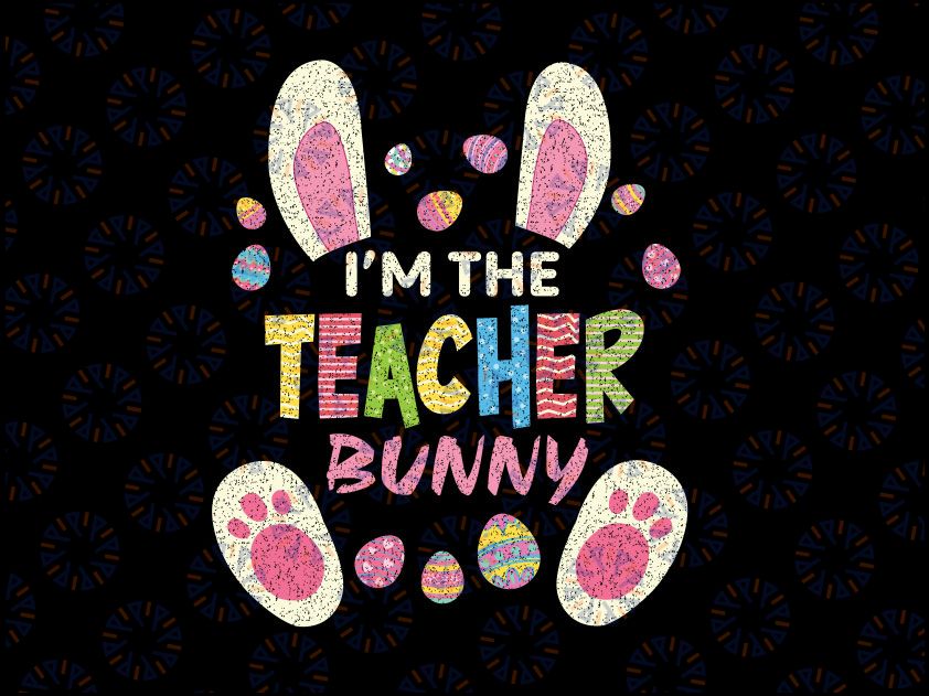 Teacher Easter Png, Teacher Bunny, Png, Eps, Easter Png, Easter Bunny Png File, Rabbit Png, Teacher Saying, Teacher Easter Png