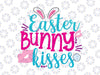 Bunny kisses Easter svg, Funny svg, Bunny svg, Easter svg, Saying svg, Bunny ears svg, Easter eggs svg