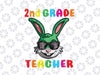Easter Day Bunny 2nd Grade Svg, Teacher Svg, Easter Rabbit Svg, Easter svg, Bunny svg, Easter bunny svg