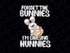 Forget The Bunnies I'm Chasing Hunnies PNG, Easter Png, Funny Easter Png, Easter Bunny Png, Gift for Him, Shirt for Easter