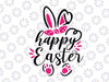 Happy Easter Svg, Easter Bunny, Bunny Ears Svg, Easter Bunny SVG, Easter Shirt Design, Easter Baby Svg
