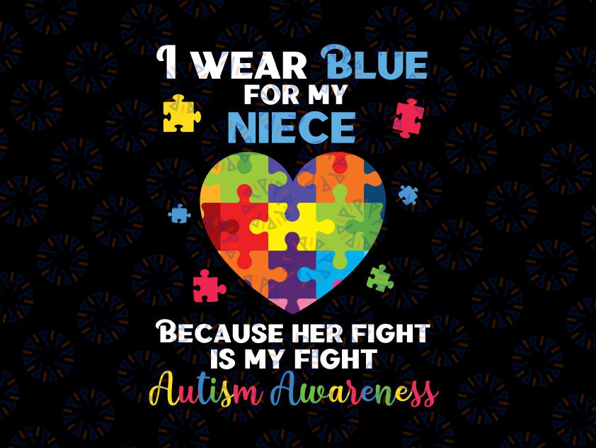Autism Niece Uncle Aunt Svg, Funny Autistic Heart Puzzles Svg, I Wear Blue For My Niece Autism Awareness, Autism Svg, Autism Awareness Svg Png