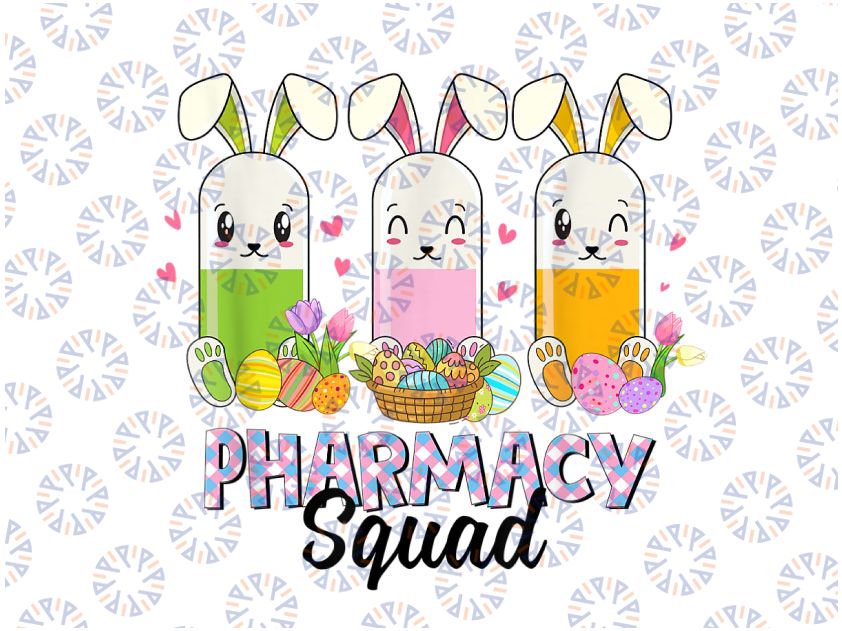 Funny Pills Pharmacy Squad Png, Pharmacist Life Easter Png, Easter Pharmacy Squad Png, Pharmacy Crew, Funny Pharmacy Technician Easter Png