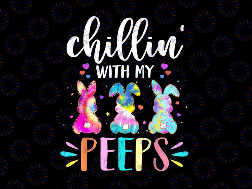 Chillin With My Pëëp Png, Teacher Tie Dye Easter Day Png, Bunny With Glasses Png, Kids Easter Png, Cute Easter Png, Easter Day Png, Easter Bunny Png