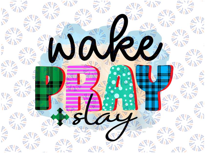 Wake Pray Slay Fun God Easter Png, Christian Png, Christian Shirt, Png, Christian PNG Sublimation Design Digital Download File