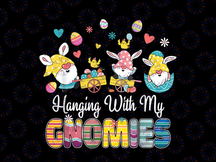 Happy Easter Day Png, Bunny Gnome Hanging With My Gnomies Png, Easter Gnomes Png, Kids Easter, Cute Bunny Png, Kids Easter Png File