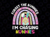 Forget The Bunnies I'm Chasing Hunnies Png, Boy's Easter Png, Easter Bunny Png, kids easter egg hunt Png Easter Png