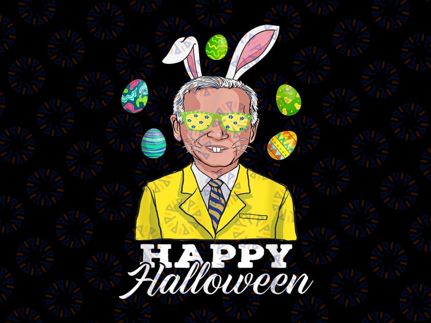 Funny President Happy Easter For Halloween Png, President Easter Png, Funny Easter digital file png Sublimation Design