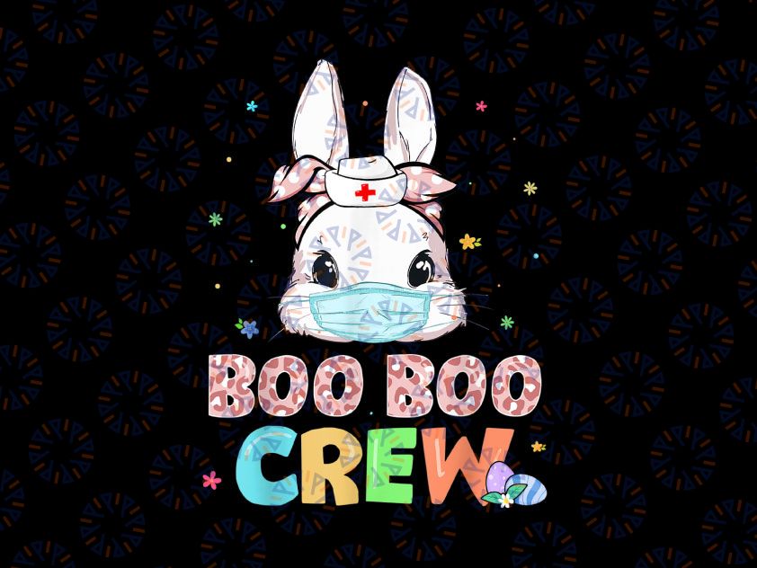 Boo Boo Crew Png, Bunny Nurse Easter Rabbit Face Mask Png, Nurses RN Png, Easter Day Png, Easter Family Matching Png, Eggs Png