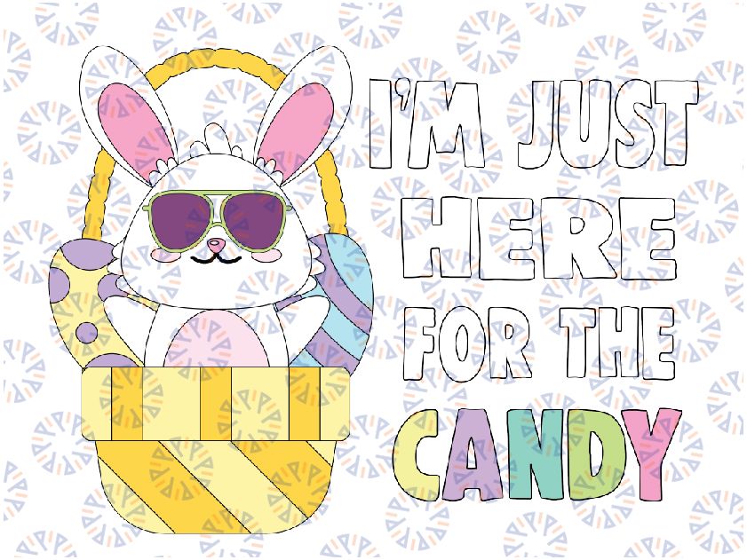 Funny Easter Bunny I'm Just Here For Easter Candy Svg, Candy Retro Groovy Png, Happy Easter Day Svg, Digital Download