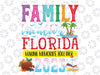 RD Family Vacation Florida Making Memories Together 2023 PNG, Family Vacation 2023 Png , Making Memories Together Design, Digital Download