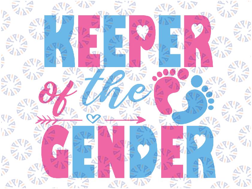 Keeper Of The Gender Svg, Reveal Party Baby Shower Png, Baby Announcement Svg Gender Reveal Idea file, Easter Day, Digital Download