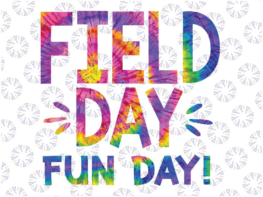 School Field Day Fun Tie Dye Field Day 2023 Teacher Kids Png, Teachers Students,  Field Day Fun Day Png, Easter Day Png, Digital Download