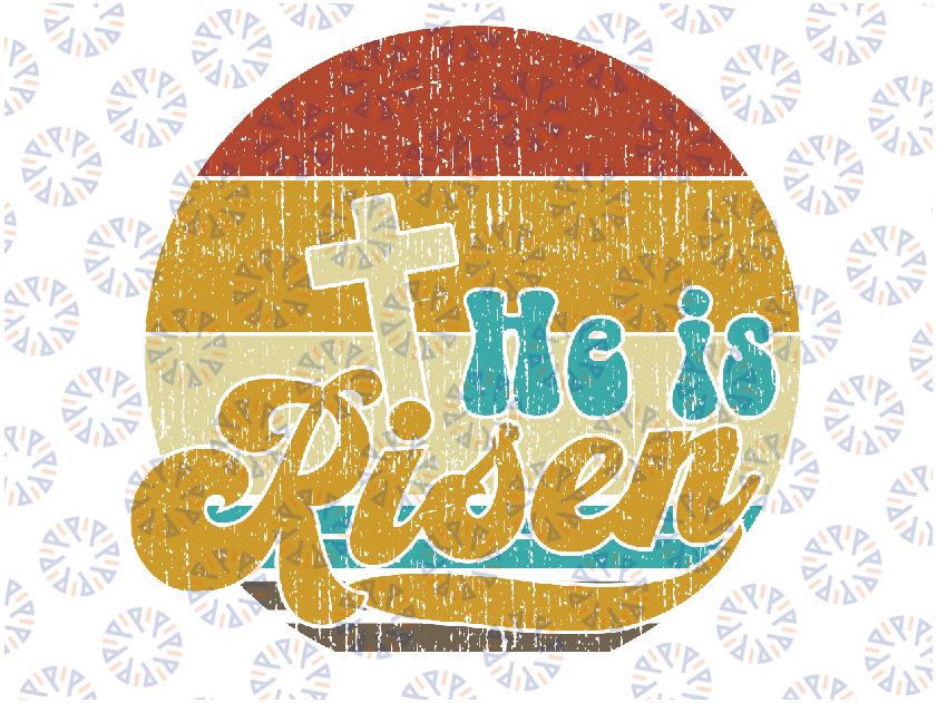 Easter Ch-ris-tian He Is Risen Sun Resurrection Svg, He is Risen Retro Svg, Easter Day Png, Digital Download