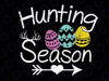 Hunting Season Egg Dear Easter Day Funny Svg, Easter Egg Svg, Hunting Season Svg, Easter Day, Digital Download