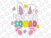 Easter Squad Family Matching Easter Day Svg, Bunny Egg Hunt Svg,  Easter Squad Svg, Easter Day, Digital Dowload