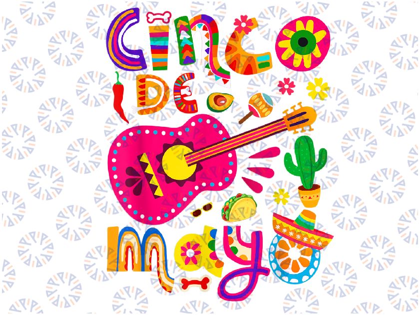 Cinco De Mayo Mexican Fiesta 5 De Mayo Png, Mexican Festival Png, Happy Cinco De Mayo Png, Digital Download