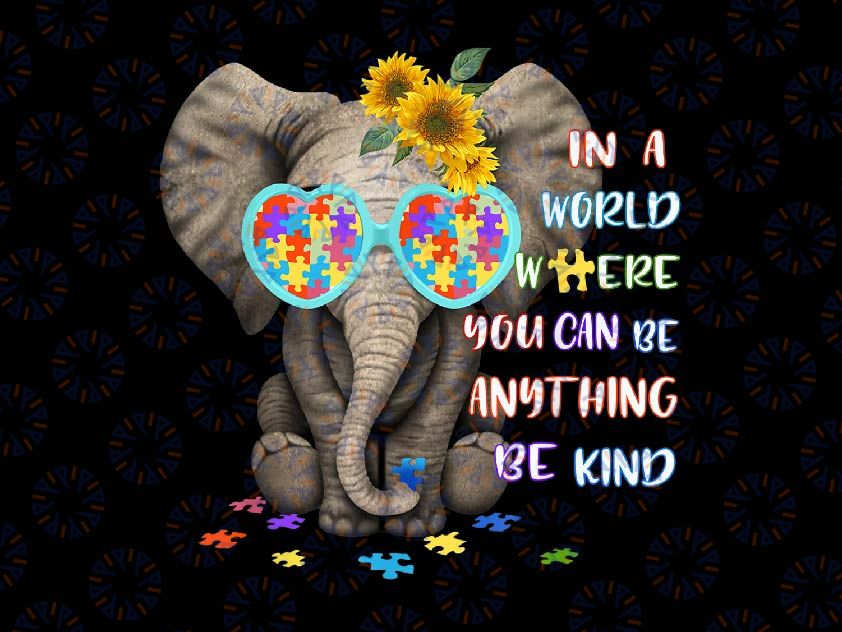 Elephant Autism Be Kind Autism Awareness Png, Elephant Autism Png, Be Kind Autism Awareness Png, Easter Day, Digital Download