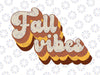 Fall Vibes Sublimation Design, Fall PNG Print, Transparent Background,Autumn Png Printing, Digital Download