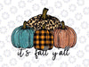 It's Fall Y'all, Pumpkins, Plaid- Sublimation Design,Fall Png Designs, Autumn Png Printing, Digital Download