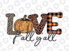 Love Fall sublimation design, Love fall yall pumpkin leopard sublimation design downloads, Fall Png Designs, Autumn Png Printing, Digital Download