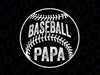 Baseball Papa SVG, Baseball SVG, Sports Papa svg, Cricut, Silhouette, Cut Files