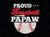 Proud Baseball Papaw Svg, Ball Vintage Father's Day Svg, Game Day Png, Cricut, Silhouette, Cut Files