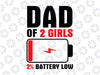 Dad of 2 Girls, Fathers Day Birthday Svg, Father and daughter ,SVG,PNG