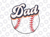 Retro DAD Baseball Svg, Dad's Life Svg, Baseball Dad SVG Files, Baseball Dad Cut Files, Father's Day Printable, Cricut & Silhouette