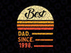 Best dad since 1998 Svg, father's day from son daughter Svg, Greatest Dad Svg, Gift For Dad, Father's Day Gift Svg