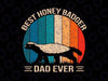 Best Honey Badger Dad Ever Svg, Honey Badger Graphic Svg, Father's Day Svg,