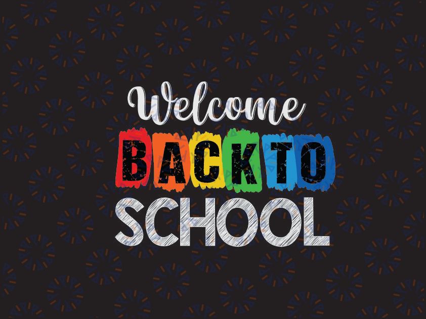 First Day of School svg Welcome Back to School svg, Teacher Life svg, Summer is Over svg, Welcome Back Students svg, Digital Download