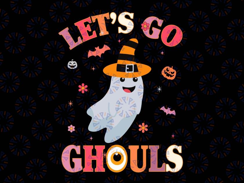 Let's Go Ghouls Ghost With Flowers Svg, Halloween Svg, Halloween Boo Svg, Halloween Retro Shirt, Funny Halloween Cut File