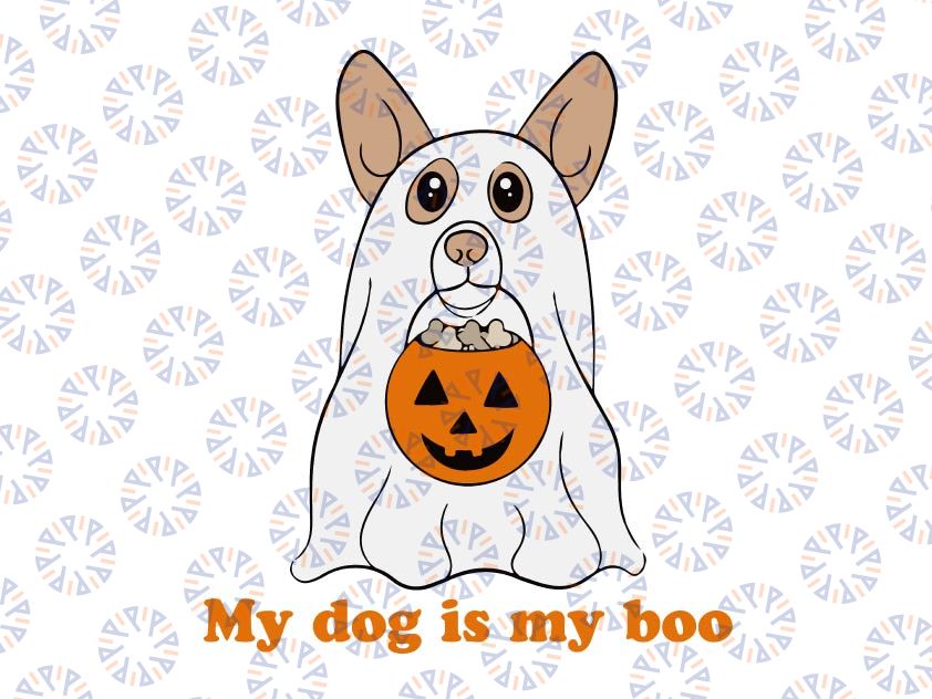 My Dog Is My Boo SVG, Halloween Shirt Svg, Ghost Svg, Dog Halloween Svg, Halloween SVG, cute ghost svg, Autumn svg, fall svg