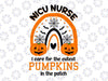 NICU Nurse Halloween Svg, Rainbow Cutest Pumpkins Svg, I Care For The Cutest Pumpkins In The Patch Shirt, Boo Boo Crew Svg