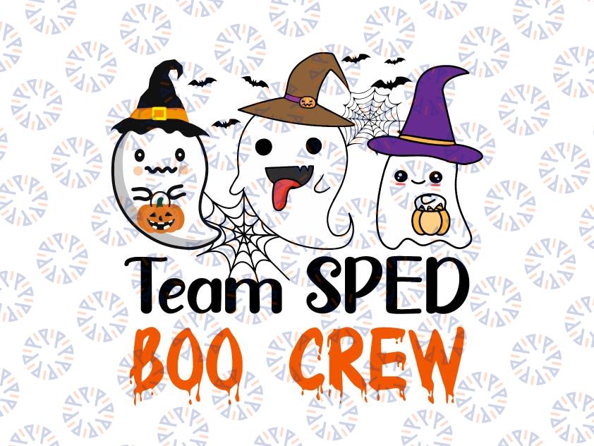 Team SPED Boo Crew Halloween Ghost SPED Special Ed Teacher Halloween Shirt Design, Svg, Dxf, Png, Cut Files, Cricut, Silhouette