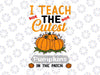 I Teach The Cutest Pumpkins In The Patch Svg, Teacher Svg, Fall Cut Files, Halloween Svg, Dxf, Eps, Png, Fall Sayings Svg, Silhouette Cricut